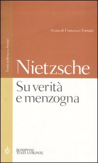 SU VERITA\' E MENZOGNA - CON TESTO A FRONTE