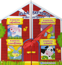 ALLA FATTORIA - 4 LIBRI PER GIOCARE