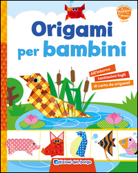 ORIGAMI PER BAMBINI