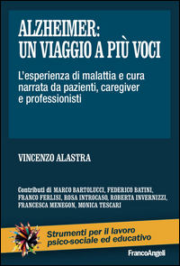 ALZHEIMER UN VIAGGIO A PIU\' VOCI