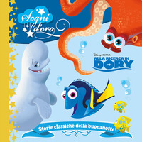 ALLA RICERCA DI DORY - SOGNI D\'ORO