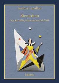 RICCARDINO SEGUITO DALLA PRIMA STESURA DEL 2005