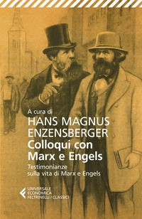 COLLOQUI CON MARX E ENGELS di ENZENSBERGER HANS MAGNUS