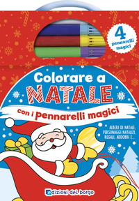 COLORARE A NATALE CON I PENNARELLI MAGICI - CON 4 PENNARELLI