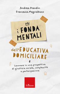 FONDAMENTALI DELL\'EDUCATIVA DOMICILIARE