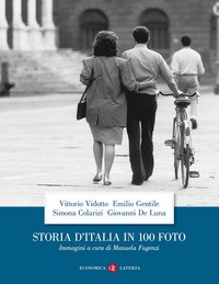 STORIA D\'ITALIA IN 100 FOTO di VIDOTTO V. - GENTILE E. - COLARIZI S.