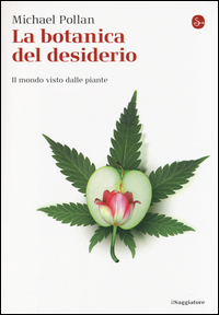 BOTANICA DEL DESIDERIO - IL MONDO VISTO DALLE PIANTE