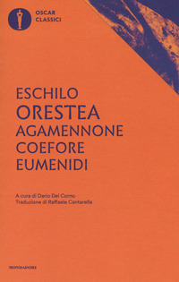 AGAMENNONE - COEFORE - EUMENIDI