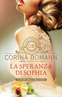 SPERANZA DI SOPHIA - I COLORI DELLA BELLEZZA