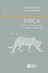 ONCA - L\'ALBERO DELLA SCIENZA NON E\' L\'ALBERO DELLA VITA