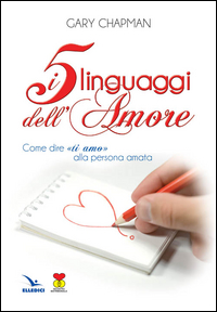 CINQUE LINGUAGGI DELL\'AMORE