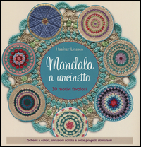 MANDALA A UNCINETTO - 30 MOTIVI FAVOLOSI