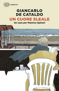 CUORE SLEALE - UN CASO PER MANRICO SPINORI