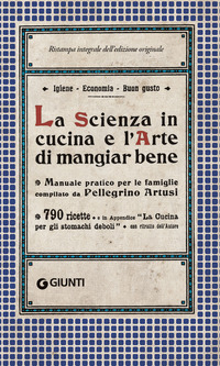 SCIENZA IN CUCINA E L\'ARTE DI MANGIAR BENE