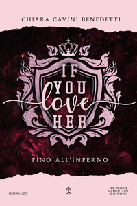 IF YOU LOVE HER - FINO ALL\'INFERNO