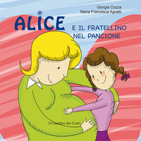 ALICE E IL FRATELLINO NEL PANCIONE