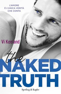 THE NAKED TRUTH di KEELAND VI