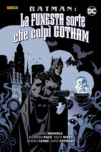 BATMAN FUNESTA SORTE CHE COLPI\' GOTHAM