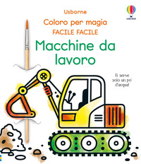 MACCHINE DA LAVORO - COLORO PER MAGIA FACILE FACILE