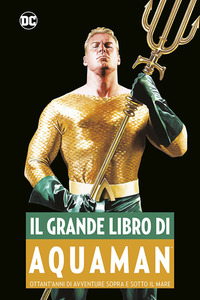 GRANDE LIBRO DI AQUAMAN