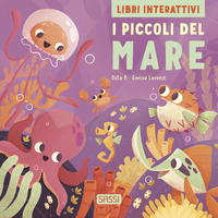 PICCOLI DEL MARE - LIBRI INTERATTIVI