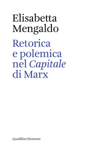 RETORICA E POLEMICA NEL CAPITALE DI MARX