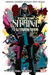 DOCTOR STRANGE E GLI STREGONI SUPREMI FUORI DAL TEMPO