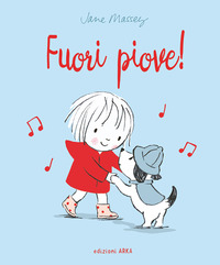 FUORI PIOVE