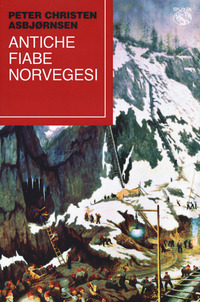 ANTICHE FIABE NORVEGESI