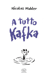 A TUTTO KAFKA