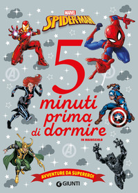 AVVENTURE DA SUPEREROI SPIDER-MAN - 5 MINUTI PRIMA DI DORMIRE