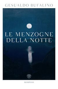 MENZOGNE DELLA NOTTE