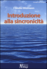 INTRODUZIONE ALLA SINCRONICITA\'