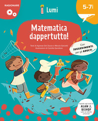 MATEMATICA DAPPERTUTTO 5 - 7 ANNI