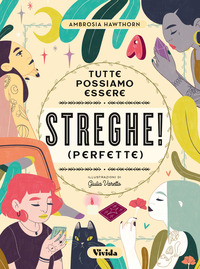 TUTTE POSSIAMO ESSERE STREGHE PERFETTE