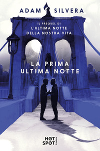 PRIMA ULTIMA NOTTE