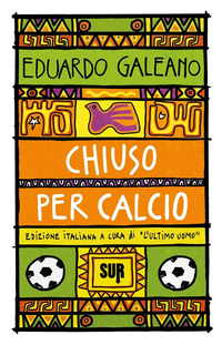 CHIUSO PER CALCIO