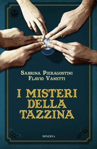 MISTERI DELLA TAZZINA