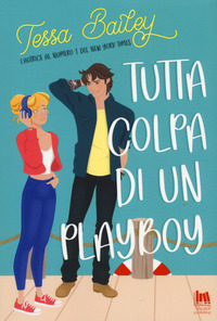 TUTTA COLPA DI UN PLAYBOY