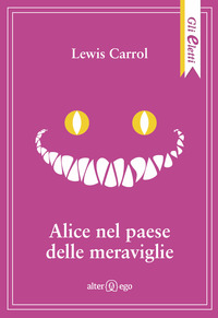 ALICE NEL PAESE DELLE MERAVIGLIE