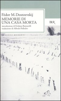 MEMORIE DI UNA CASA MORTA