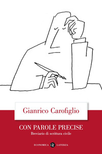 CON PAROLE PRECISE - BREVIARIO DI SCRITTURA CIVILE