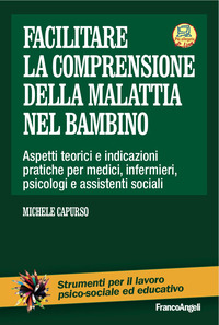 FACILITARE LA COMPRENSIONE DELLA MALATTIA NEL BAMBINO