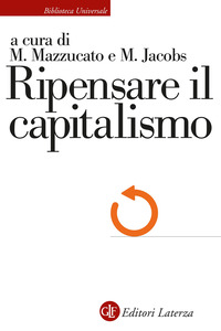 RIPENSARE IL CAPITALISMO