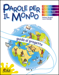 PAROLE PER IL MONDO - ITALIANO X STRANIE