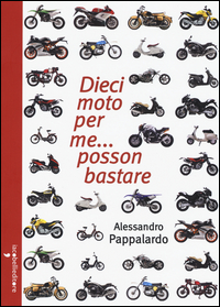 DIECI MOTO PER ME POSSON BASTARE