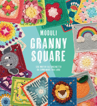 MODULI GRANNY SQUARE 100 MOTIVI ALL\'UNCINETTO DA COMBINARE TRA LRORO