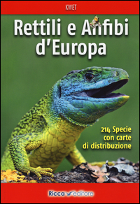 RETTILI E ANFIBI D\'EUROPA