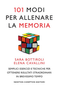 101 MODI PER ALLENARE LA MEMORIA