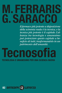 TECNOSOFIA - TECNOLOGIA E UMANESIMO PER UNA SCIENZA NUOVA